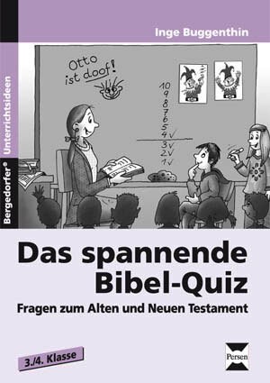 ISBN 9783834430632: Das spannende Bibel-Quiz - Fragen zum Alten und Neuen Testament (3. und 4. Klasse)