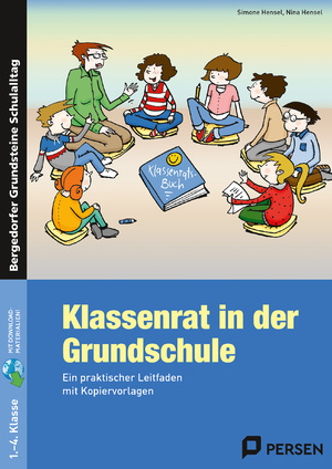 ISBN 9783834432049: Klassenrat in der Grundschule – Ein praktischer Leitfaden mit Kopiervorlagen