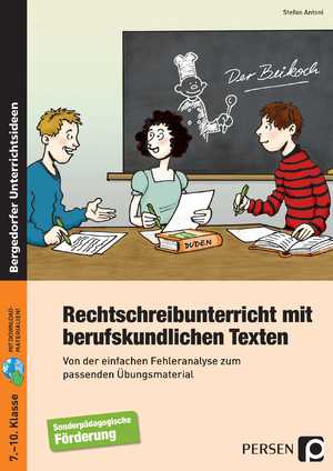 ISBN 9783834433503: Rechtschreibunterricht mit berufskundlichen Texten – Von der einfachen Fehleranalyse zum passenden Übungsmaterial (7. bis 10. Klasse)