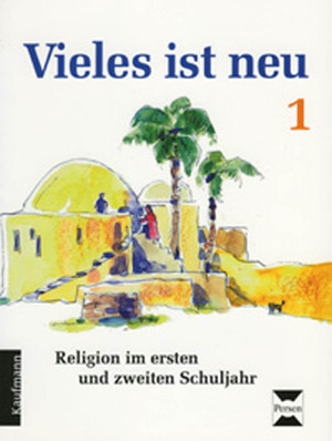 ISBN 9783834442000: Vieles ist neu 1 - Schülerband – Religion im ersten und zweiten Schuljahr (1. und 2. Klasse)