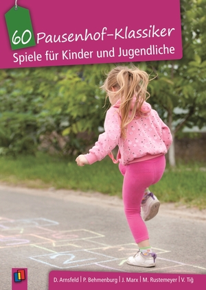 ISBN 9783834631909: 60 Pausenhof-Klassiker | Spiele für Kinder und Jugendliche | Dietfried Arnsfeld (u. a.) | Taschenbuch | 80 S. | Deutsch | 2016 | Verlag an der Ruhr | EAN 9783834631909