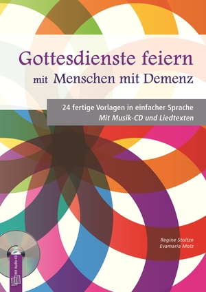 ISBN 9783834635310: Gottesdienste feiern mit Menschen mit Demenz – 24 fertige Vorlagen in einfacher Sprache. Mit Musik-CD und Liedtexten