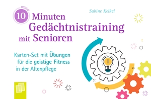 neues Buch – Sabine Kelkel – 10-Minuten-Gedächtnistraining mit Senioren