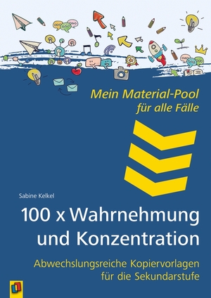 ISBN 9783834663917: 100 x Wahrnehmung und Konzentration - Abwechslungsreiche Kopiervorlagen für die Sekundarstufe