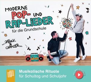 ISBN 9783834665577: Moderne Pop- und Rap-Lieder für die Grundschule