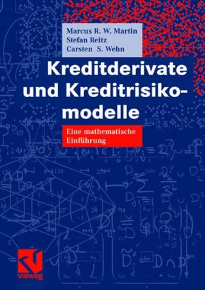 ISBN 9783834800206: Kreditderivate und Kreditrisikomodelle – Eine mathematische Einführung