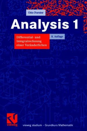 ISBN 9783834800886: Analysis 1: Differential- und Integralrechnung einer Veränderlichen (vieweg studium; Grundkurs Mathematik)