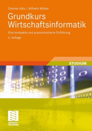 ISBN 9783834805966: Grundkurs Wirtschaftsinformatik