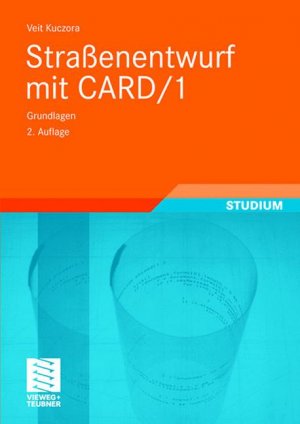 ISBN 9783834806611: Straßenentwurf mit CARD/1 - Grundlagen