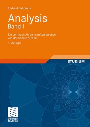 ISBN 9783834807021: Analysis Band 1 – Ein Lernbuch für den sanften Wechsel von der Schule zur Uni