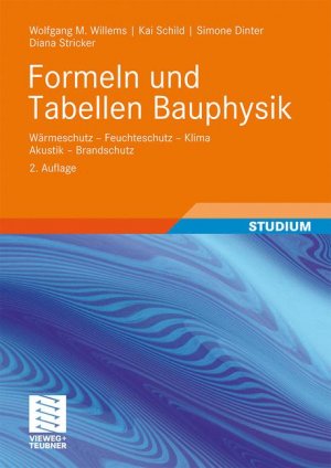 ISBN 9783834809100: Formeln und Tabellen Bauphysik - Wärmeschutz - Feuchteschutz - Klima - Akustik - Brandschutz