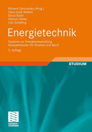 ISBN 9783834812070: Energietechnik - Systeme zur Energieumwandlung. Kompaktwissen für Studium und Beruf