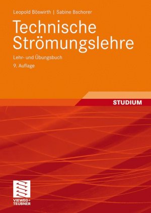 ISBN 9783834817181: Technische Strömungslehre - Lehr- und Übungsbuch