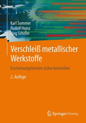 ISBN 9783834824639: Verschleiß metallischer Werkstoffe - Erscheinungsformen sicher beurteilen