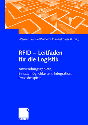 ISBN 9783834903037: RFID - Leitfaden für die Logistik – Anwendungsgebiete, Einsatzmöglichkeiten, Integration, Praxisbeispiele