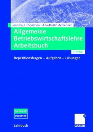 ISBN 9783834904324: Allgemeine Betriebswirtschaftslehre Arbeitsbuch