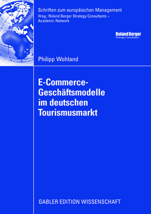 ISBN 9783834910394: E-Commerce-Geschäftsmodelle im deutschen Tourismusmarkt