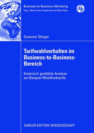 ISBN 9783834910400: Tarifwahlverhalten im Business-to-Business-Bereich - Empirisch gestützte Analyse am Beispiel Mobilfunktarife