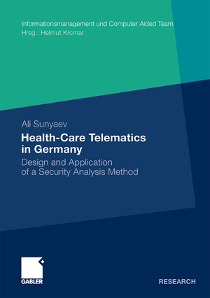 ISBN 9783834924421: Health-Care Telematics in Germany – Design and Application of a Security Analysis Method