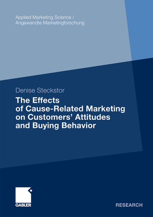 ISBN 9783834932402: The Effects of Cause-Related Marketing on Customers’ Attitudes and Buying Behavior