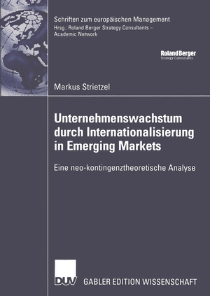 ISBN 9783835001329: Unternehmenswachstum durch Internationalisierung in Emerging Markets – Eine neo-kontingenztheoretische Analyse