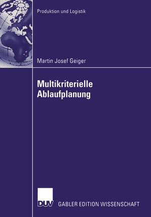 ISBN 9783835001718: Multikriterielle Ablaufplanung