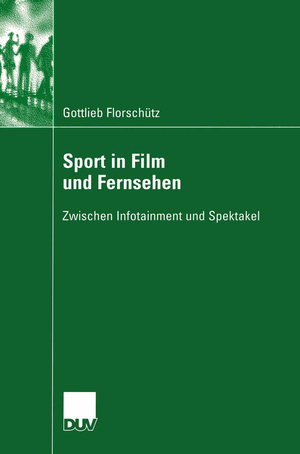 ISBN 9783835060197: Sport in Film und Fernsehen - Zwischen Infotainment und Spektakel