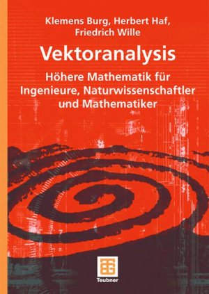 ISBN 9783835101159: Vektoranalysis - Höhere Mathematik für Ingenieure, Naturwissenschaftler und Mathematiker