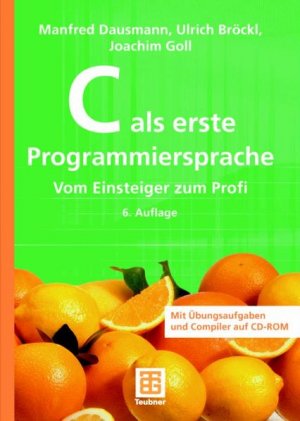 ISBN 9783835102224: C als erste Programmiersprache