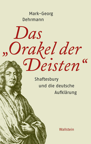 ISBN 9783835302334: Das »Orakel der Deisten« – Shaftesbury und die deutsche Aufklärung