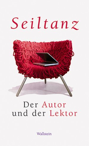 ISBN 9783835307414: Seiltanz - Der Autor und der Lektor