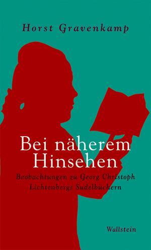 ISBN 9783835307766: Bei näherem Hinsehen - Beobachtungen zu Georg Christoph Lichtenbergs Sudelbüchern