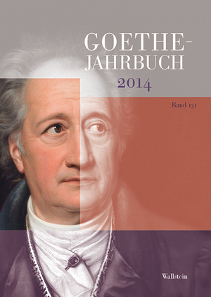 gebrauchtes Buch – Golz, Jochen; Meier – Goethe-Jahrbuch 131, 2014