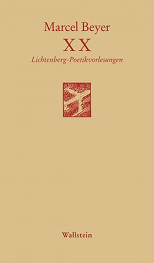 ISBN 9783835316744: XX: Lichtenberg-Poetikvorlesungen (Göttinger Sudelblätter)