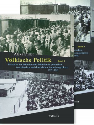 ISBN 9783835319851: Völkische Politik - Praktiken der Exklusion und Inklusion in polnischen, französischen und slowenischen Annexionsgebieten 1939-1945