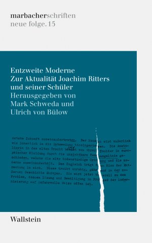 ISBN 9783835330818: Entzweite Moderne – Zur Aktualität Joachim Ritters und seiner Schüler