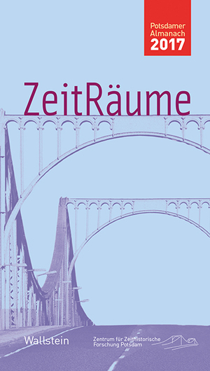 ISBN 9783835331006: ZeitRäume 2017 - Potsdamer Almanach