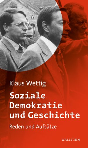 ISBN 9783835338555: Soziale Demokratie und Geschichte - Reden und Aufsätze