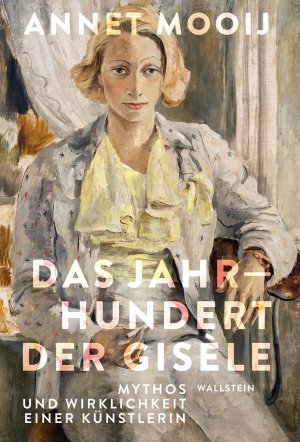 ISBN 9783835339576: Das Jahrhundert der Gisèle - Mythos und Wirklichkeit einer Künstlerin