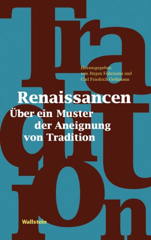 ISBN 9783835351493: Renaissancen - Über ein Muster der Aneignung von Tradition