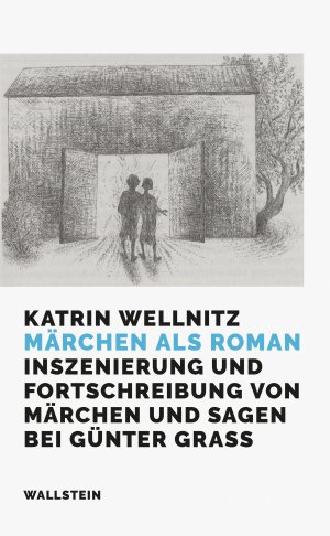 ISBN 9783835355194: Märchen als Roman - Inszenierung und Fortschreibung von Märchen und Sagen bei Günter Grass