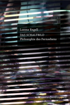 gebrauchtes Buch – Lorenz Engell – Das Schaltbild. Philosophie des Fernsehens.