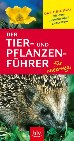 ISBN 9783835400191: Der Tier- und Pflanzenführer für unterwegs