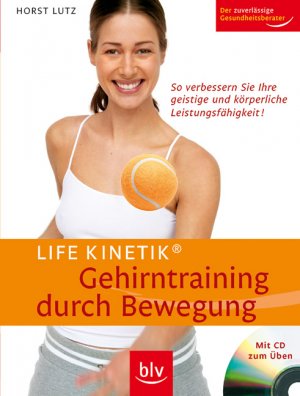 ISBN 9783835401242: Life Kinetik® -  Gehirntraining durch Bewegung - mit CD zum Üben