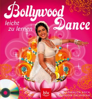 ISBN 9783835403307: Bollywood Dance. Mit Musik-CD