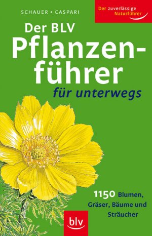 ISBN 9783835403543: Der BLV Pflanzenführer für unterwegs