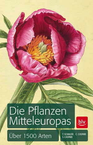 ISBN 9783835407060: Die Pflanzen Mitteleuropas - Über 1500 Arten