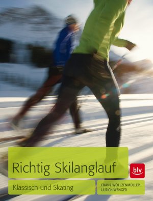 ISBN 9783835410558: Richtig Skilanglauf - Klassisch und Skating