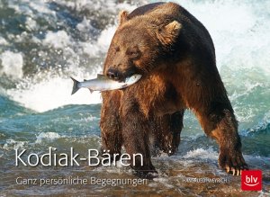 ISBN 9783835410756: Kodiak-Bären - Ganz persönliche Begegnungen