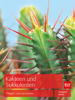 gebrauchtes Buch – Elisabeth Manke – Kakteen und Sukkulenten - Pflegen und vermehren